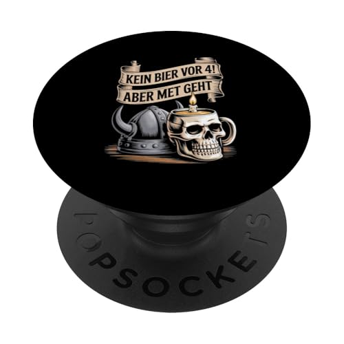 Wikinger Nordische Mythologie Kein Bier Vor 4 PopSockets Klebender PopGrip von Nordische Mythologie Wikinger Sagen Humor