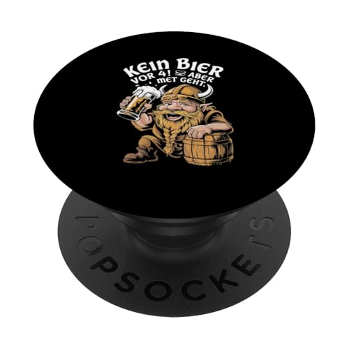 Wikinger Nordische Mythologie Kein Bier Vor 4 PopSockets Klebender PopGrip von Nordische Mythologie Wikinger Sagen Humor