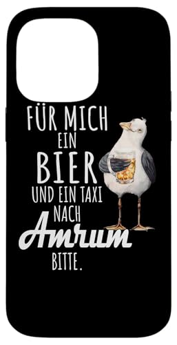 Ein Bier und ein Taxi nach Amrum Nordsee Shirt Möwe Hülle für iPhone 14 Pro Max Ein Bier und ein Taxi nach Amrum Nordsee Shirt Möwe Hülle für iPhone 14 Pro Max von Nordsee T-Shirt Küstenkind Ostfriesland Meerweh