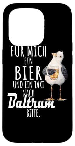Ein Bier und ein Taxi nach Baltrum Nordsee Shirt Möwe Hülle für iPhone 15 Pro von Nordsee T-Shirt Küstenkind Ostfriesland Meerweh