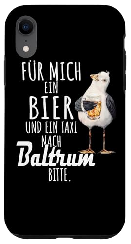 Ein Bier und ein Taxi nach Baltrum Nordsee Shirt Möwe Hülle für iPhone XR Ein Bier und ein Taxi nach Baltrum Nordsee Shirt Möwe Hülle für iPhone XR von Nordsee T-Shirt Küstenkind Ostfriesland Meerweh