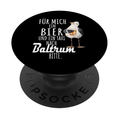 Ein Bier und ein Taxi nach Baltrum Nordsee Shirt Möwe PopSockets Klebender PopGrip von Nordsee T-Shirt Küstenkind Ostfriesland Meerweh