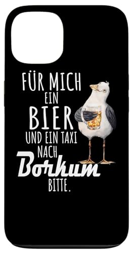 Ein Bier und ein Taxi nach Borkum Nordsee Shirt Möwe Hülle für iPhone 13 Ein Bier und ein Taxi nach Borkum Nordsee Shirt Möwe Hülle für iPhone 13 von Nordsee T-Shirt Küstenkind Ostfriesland Meerweh