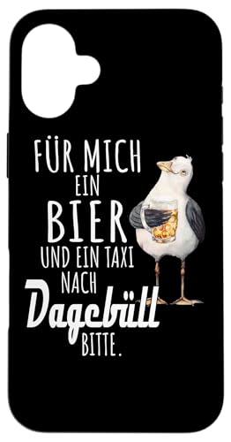 Ein Bier und ein Taxi nach Dagebüll Nordsee Shirt Möwe Hülle für iPhone 16 Plus Ein Bier und ein Taxi nach Dagebüll Nordsee Shirt Möwe Hülle für iPhone 16 Plus von Nordsee T-Shirt Küstenkind Ostfriesland Meerweh