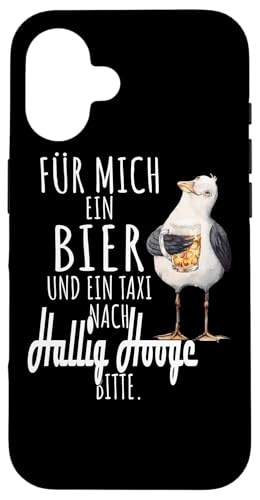 Ein Bier und ein Taxi nach Hallig Hooge Nordsee Shirt Möwe Hülle für iPhone 16 Ein Bier und ein Taxi nach Hallig Hooge Nordsee Shirt Möwe Hülle für iPhone 16 von Nordsee T-Shirt Küstenkind Ostfriesland Meerweh