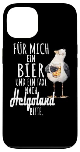 Ein Bier und ein Taxi nach Helgoland Nordsee Shirt Möwe Hülle für iPhone 13 von Nordsee T-Shirt Küstenkind Ostfriesland Meerweh