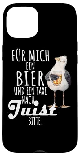 Ein Bier und ein Taxi nach Juist Nordsee Shirt Möwe Hülle für iPhone 15 Plus Ein Bier und ein Taxi nach Juist Nordsee Shirt Möwe Hülle für iPhone 15 Plus von Nordsee T-Shirt Küstenkind Ostfriesland Meerweh