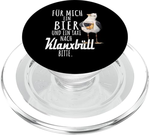 Ein Bier und ein Taxi nach Klanxbüll Nordsee Shirt Möwe PopSockets PopGrip für MagSafe Ein Bier und ein Taxi nach Klanxbüll Nordsee Shirt Möwe PopSockets PopGrip für MagSafe von Nordsee T-Shirt Küstenkind Ostfriesland Meerweh
