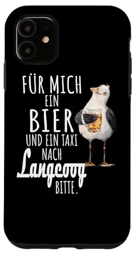 Ein Bier und ein Taxi nach Langeoog Nordsee Shirt Möwe Hülle für iPhone 11 von Nordsee T-Shirt Küstenkind Ostfriesland Meerweh