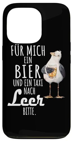 Ein Bier und ein Taxi nach Leer Nordsee Shirt Möwe Hülle für iPhone 13 Pro von Nordsee T-Shirt Küstenkind Ostfriesland Meerweh