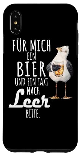 Ein Bier und ein Taxi nach Leer Nordsee Shirt Möwe Hülle für iPhone XS Max Ein Bier und ein Taxi nach Leer Nordsee Shirt Möwe Hülle für iPhone XS Max von Nordsee T-Shirt Küstenkind Ostfriesland Meerweh