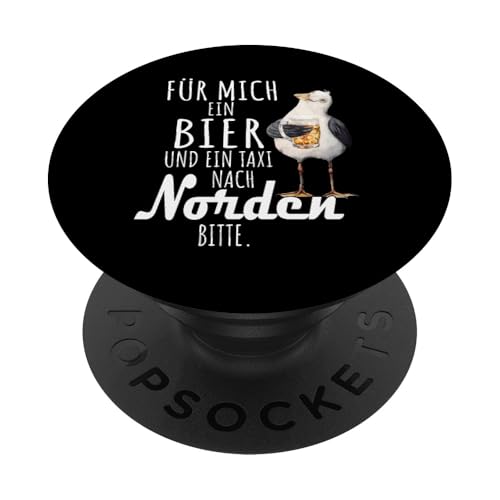 Ein Bier und ein Taxi nach Norden Nordsee Shirt Möwe PopSockets Klebender PopGrip von Nordsee T-Shirt Küstenkind Ostfriesland Meerweh