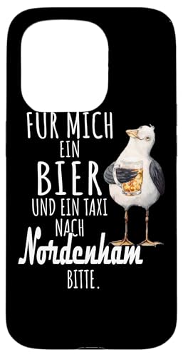 Ein Bier und ein Taxi nach Nordenham Nordsee Shirt Möwe Hülle für iPhone 15 Pro von Nordsee T-Shirt Küstenkind Ostfriesland Meerweh