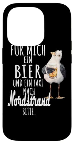 Ein Bier und ein Taxi nach Nordstrand Nordsee Shirt Möwe Hülle für iPhone 14 Pro Ein Bier und ein Taxi nach Nordstrand Nordsee Shirt Möwe Hülle für iPhone 14 Pro von Nordsee T-Shirt Küstenkind Ostfriesland Meerweh