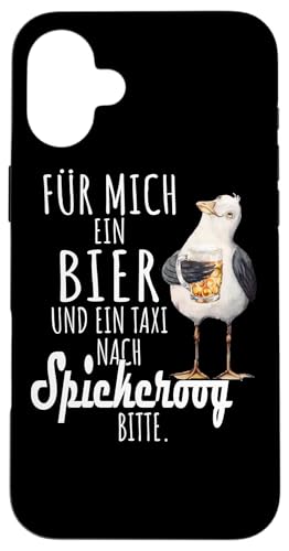 Ein Bier und ein Taxi nach Spiekeroog Nordsee Shirt Möwe Hülle für iPhone 16 Plus von Nordsee T-Shirt Küstenkind Ostfriesland Meerweh