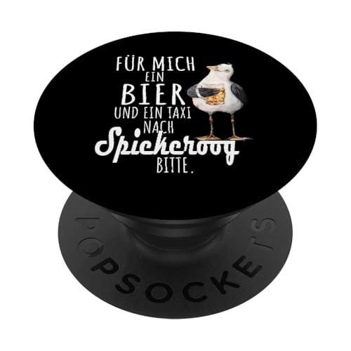 Ein Bier und ein Taxi nach Spiekeroog Nordsee Shirt Möwe PopSockets Klebender PopGrip von Nordsee T-Shirt Küstenkind Ostfriesland Meerweh