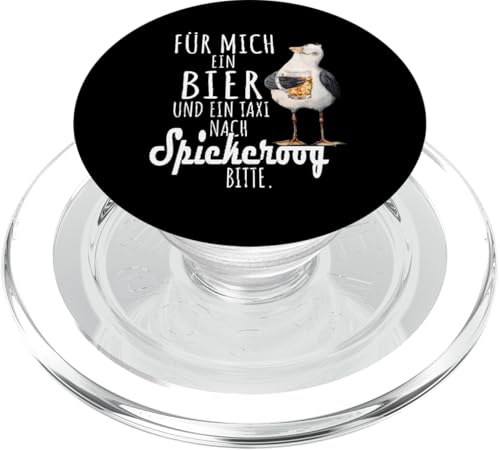 Ein Bier und ein Taxi nach Spiekeroog Nordsee Shirt Möwe PopSockets PopGrip für MagSafe Ein Bier und ein Taxi nach Spiekeroog Nordsee Shirt Möwe PopSockets PopGrip für MagSafe von Nordsee T-Shirt Küstenkind Ostfriesland Meerweh