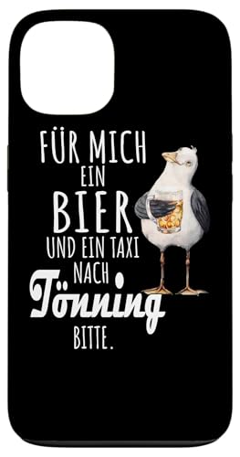 Ein Bier und ein Taxi nach Tönning Nordsee Shirt Möwe Hülle für iPhone 13 von Nordsee T-Shirt Küstenkind Ostfriesland Meerweh