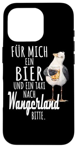 Ein Bier und ein Taxi nach Wangerland Nordsee Shirt Möwe Hülle für iPhone 16 Pro Ein Bier und ein Taxi nach Wangerland Nordsee Shirt Möwe Hülle für iPhone 16 Pro von Nordsee T-Shirt Küstenkind Ostfriesland Meerweh
