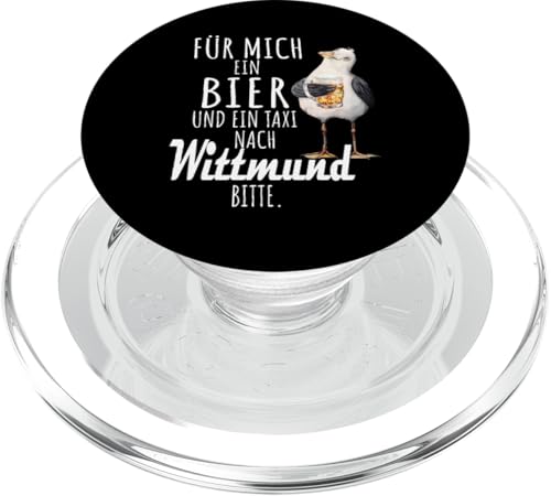 Ein Bier und ein Taxi nach Wittmund Nordsee Shirt Möwe PopSockets PopGrip für MagSafe Ein Bier und ein Taxi nach Wittmund Nordsee Shirt Möwe PopSockets PopGrip für MagSafe von Nordsee T-Shirt Küstenkind Ostfriesland Meerweh