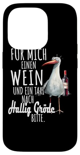 Ein Wein und ein Taxi nach Hallig Gröde Nordsee Shirt Möwe Hülle für iPhone 14 Pro Ein Wein und ein Taxi nach Hallig Gröde Nordsee Shirt Möwe Hülle für iPhone 14 Pro von Nordsee T-Shirt Küstenkind Wattenmeer Meerweh Wein