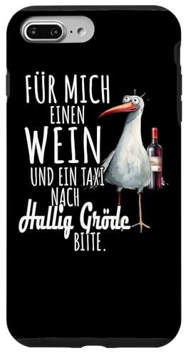 Ein Wein und ein Taxi nach Hallig Gröde Nordsee Shirt Möwe Hülle für iPhone 7 Plus/8 Plus Ein Wein und ein Taxi nach Hallig Gröde Nordsee Shirt Möwe Hülle für iPhone 7 Plus/8 Plus von Nordsee T-Shirt Küstenkind Wattenmeer Meerweh Wein