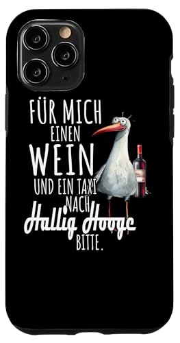 Ein Wein und ein Taxi nach Hallig Hooge Nordsee Shirt Möwe Hülle für iPhone 11 Pro Ein Wein und ein Taxi nach Hallig Hooge Nordsee Shirt Möwe Hülle für iPhone 11 Pro von Nordsee T-Shirt Küstenkind Wattenmeer Meerweh Wein