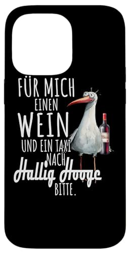 Ein Wein und ein Taxi nach Hallig Hooge Nordsee Shirt Möwe Hülle für iPhone 14 Pro Max Ein Wein und ein Taxi nach Hallig Hooge Nordsee Shirt Möwe Hülle für iPhone 14 Pro Max von Nordsee T-Shirt Küstenkind Wattenmeer Meerweh Wein