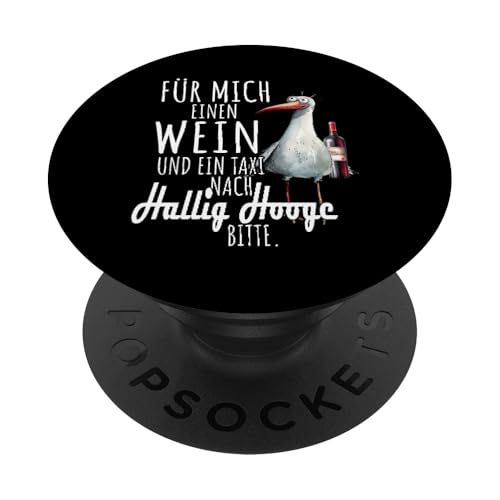 Ein Wein und ein Taxi nach Hallig Hooge Nordsee Shirt Möwe PopSockets Klebender PopGrip Ein Wein und ein Taxi nach Hallig Hooge Nordsee Shirt Möwe PopSockets Klebender PopGrip von Nordsee T-Shirt Küstenkind Wattenmeer Meerweh Wein