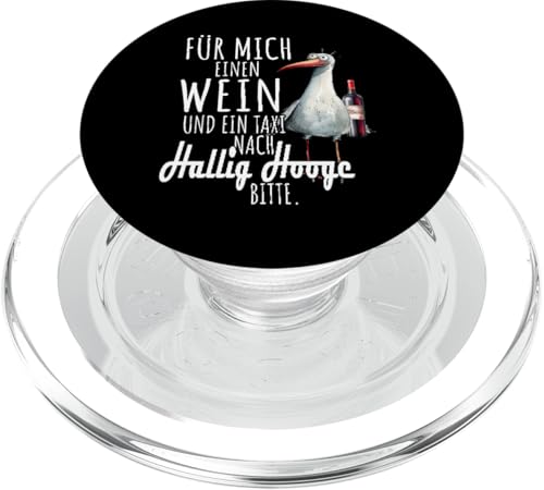 Ein Wein und ein Taxi nach Hallig Hooge Nordsee Shirt Möwe PopSockets PopGrip für MagSafe Ein Wein und ein Taxi nach Hallig Hooge Nordsee Shirt Möwe PopSockets PopGrip für MagSafe von Nordsee T-Shirt Küstenkind Wattenmeer Meerweh Wein