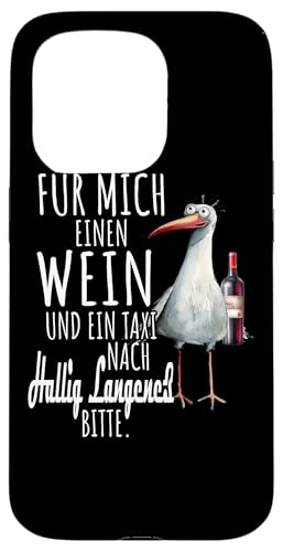 Ein Wein und ein Taxi nach Hallig Langeneß Nordsee Möwe Hülle für iPhone 15 Pro Ein Wein und ein Taxi nach Hallig Langeneß Nordsee Möwe Hülle für iPhone 15 Pro von Nordsee T-Shirt Küstenkind Wattenmeer Meerweh Wein