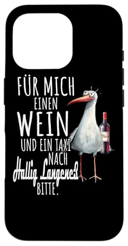 Ein Wein und ein Taxi nach Hallig Langeneß Nordsee Möwe Hülle für iPhone 16 Pro von Nordsee T-Shirt Küstenkind Wattenmeer Meerweh Wein