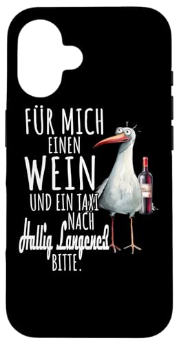 Ein Wein und ein Taxi nach Hallig Langeneß Nordsee Möwe Hülle für iPhone 16 Ein Wein und ein Taxi nach Hallig Langeneß Nordsee Möwe Hülle für iPhone 16 von Nordsee T-Shirt Küstenkind Wattenmeer Meerweh Wein