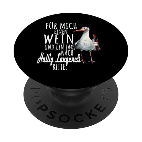Ein Wein und ein Taxi nach Hallig Langeneß Nordsee Möwe PopSockets Klebender PopGrip von Nordsee T-Shirt Küstenkind Wattenmeer Meerweh Wein