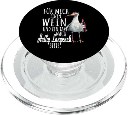 Ein Wein und ein Taxi nach Hallig Langeneß Nordsee Möwe PopSockets PopGrip für MagSafe Ein Wein und ein Taxi nach Hallig Langeneß Nordsee Möwe PopSockets PopGrip für MagSafe von Nordsee T-Shirt Küstenkind Wattenmeer Meerweh Wein
