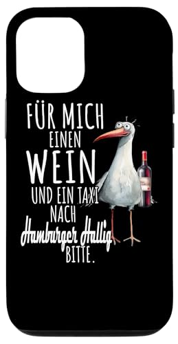 Ein Wein und ein Taxi nach Hamburger Hallig Nordsee Möwe Hülle für iPhone 12/12 Pro Ein Wein und ein Taxi nach Hamburger Hallig Nordsee Möwe Hülle für iPhone 12/12 Pro von Nordsee T-Shirt Küstenkind Wattenmeer Meerweh Wein