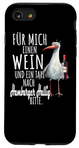Ein Wein und ein Taxi nach Hamburger Hallig Nordsee Möwe Hülle für iPhone SE (2020) / 7 / 8 von Nordsee T-Shirt Küstenkind Wattenmeer Meerweh Wein