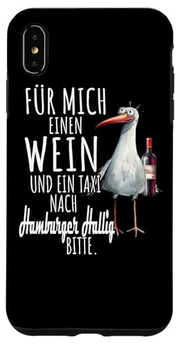 Ein Wein und ein Taxi nach Hamburger Hallig Nordsee Möwe Hülle für iPhone XS Max von Nordsee T-Shirt Küstenkind Wattenmeer Meerweh Wein
