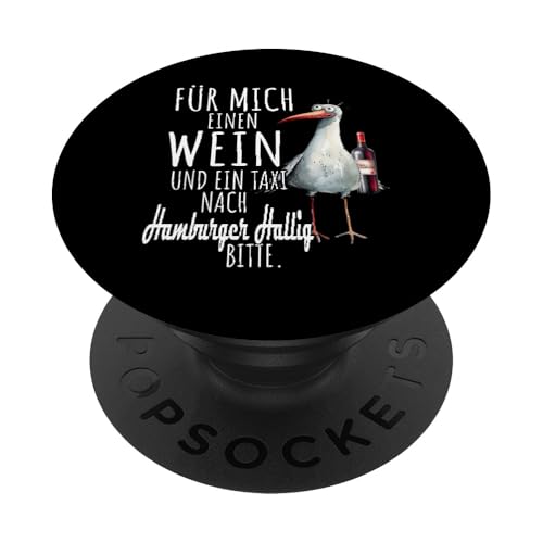Ein Wein und ein Taxi nach Hamburger Hallig Nordsee Möwe PopSockets Klebender PopGrip Ein Wein und ein Taxi nach Hamburger Hallig Nordsee Möwe PopSockets Klebender PopGrip von Nordsee T-Shirt Küstenkind Wattenmeer Meerweh Wein