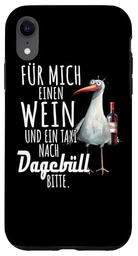 Ein Wein und ein Taxi nach Dagebüll Nordsee Shirt Möwe Hülle für iPhone XR von Nordsee T-Shirt Wattenmeer Küstenkind Meerweh Wein