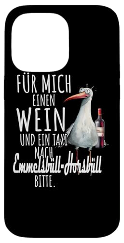 Ein Wein und ein Taxi nach Emmelsbüll-Horsbüll Nordsee Möwe Hülle für iPhone 14 Pro Max von Nordsee T-Shirt Wattenmeer Küstenkind Meerweh Wein