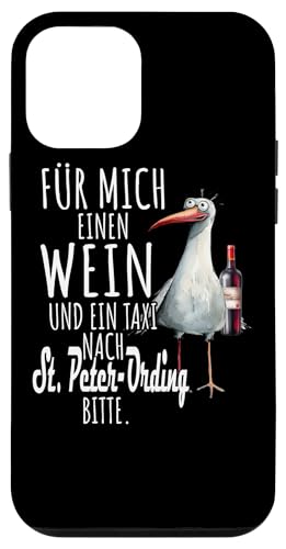 Ein Wein und ein Taxi nach St. Peter Ording Nordsee Möwe Hülle für iPhone 12 mini von Nordsee T-Shirt Wattenmeer Küstenkind Meerweh Wein