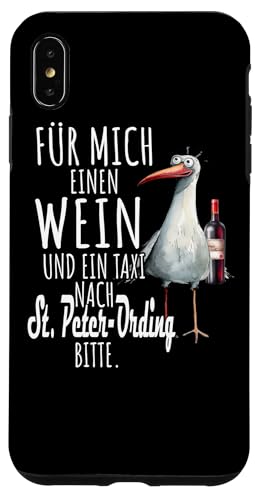Ein Wein und ein Taxi nach St. Peter Ording Nordsee Möwe Hülle für iPhone XS Max von Nordsee T-Shirt Wattenmeer Küstenkind Meerweh Wein