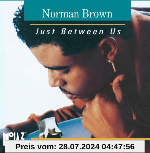 Just Between Us von Norman Brown