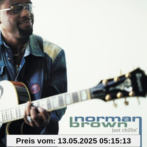 Just Chillin' von Norman Brown
