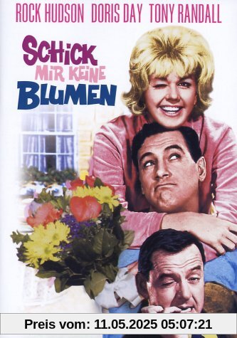 Schick mir keine Blumen Schick mir keine Blumen von Norman Jewison