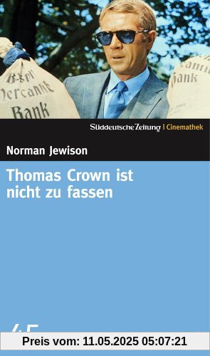 Thomas Crown ist nicht zu fassen - SZ-Cinemathek von Norman Jewison