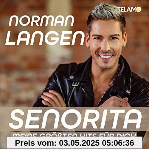 Senorita-Meine Größten Hits Für Dich von Norman Langen