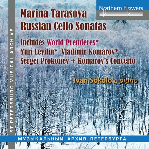 Cellosonaten - Werke von Levitin, Komarow & Prokofieff von Northern Flowers (Note 1 Musikvertrieb)