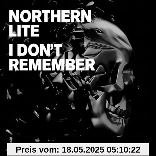 I Don't Remember I Don't Remember von Northern Lite